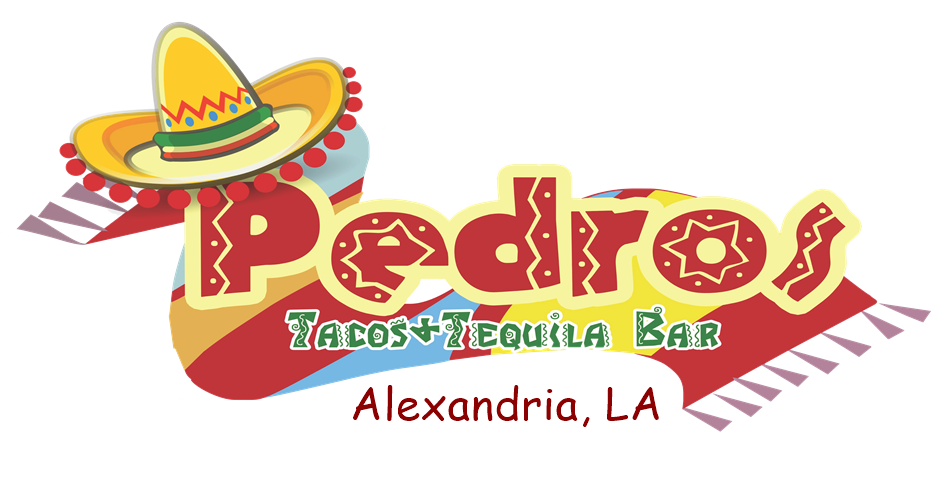 Pedros Tacos & Tequila Alexandria, LA Mexican Food